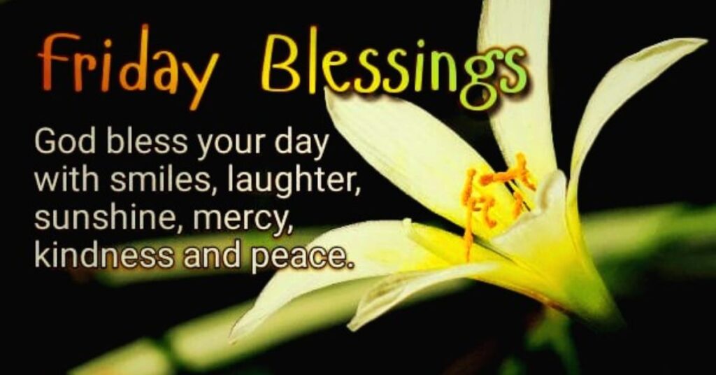 Friday Blessings