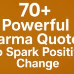 70+ Powerful Karma Quotes to Spark Positive Change