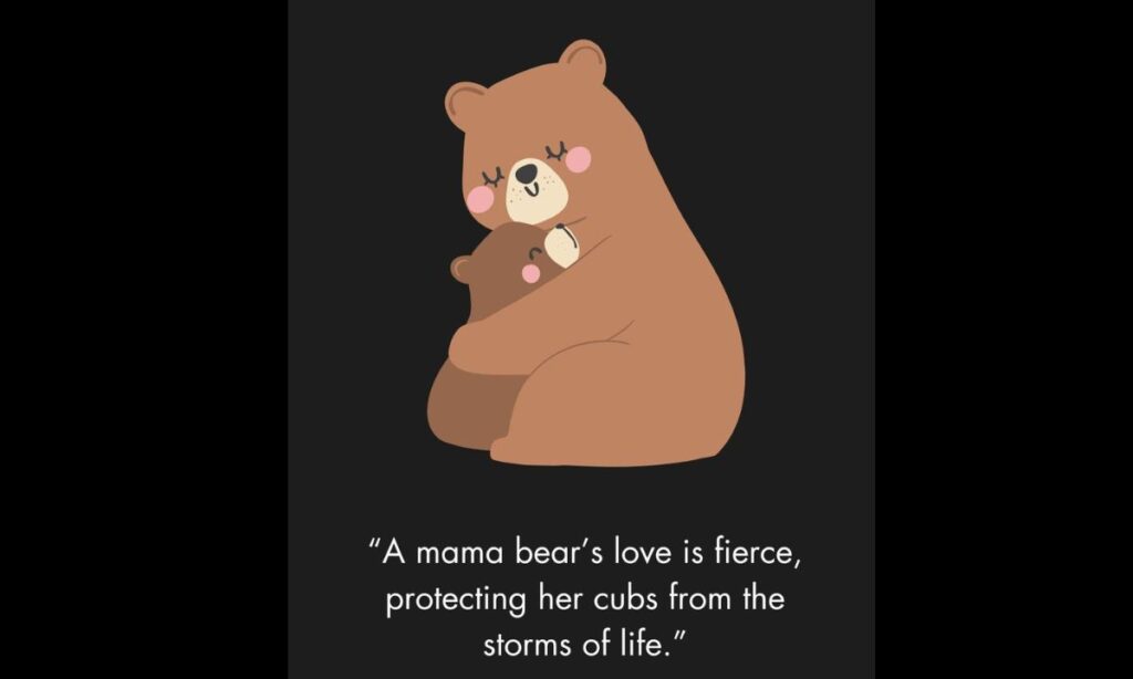 Cute Mama Bear Quotes
